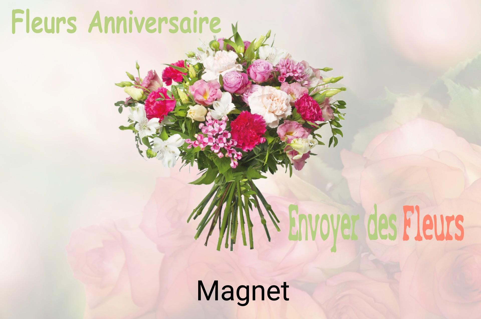 Bouquet de fleurs d’anniversaire livré à Magnet